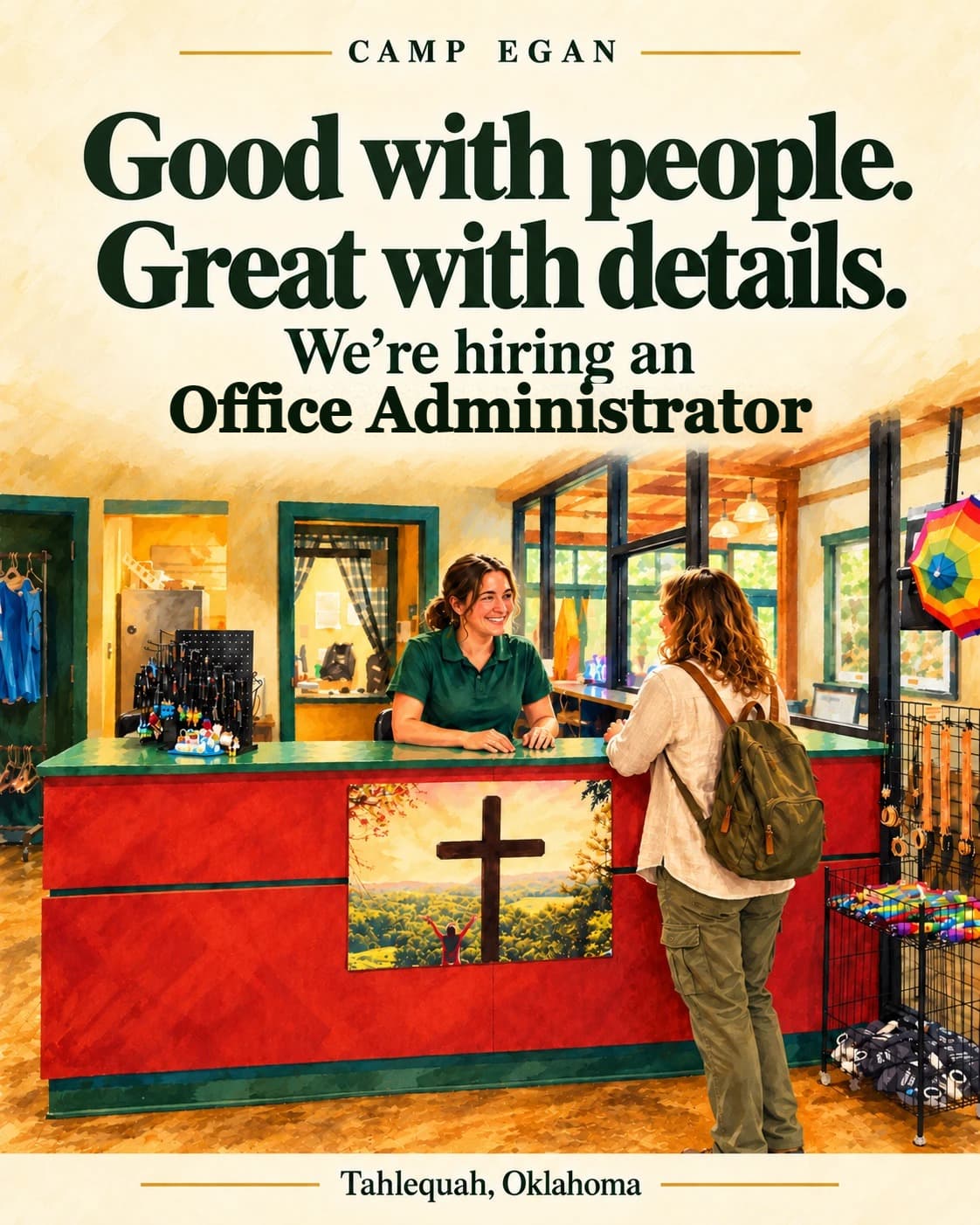 Camp Egan. Good with people. Great with details. We're hiring an Office Administrator. Tahlequah, Oklahoma. A watercolor illustration of a smiling staff member at the camp's front desk helping a guest with a backpack.
